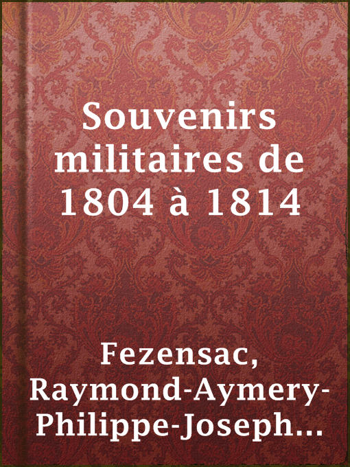 Cover image for Souvenirs militaires de 1804 à 1814